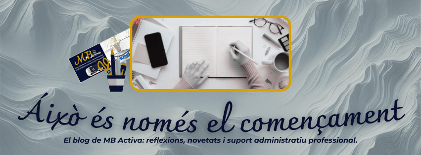 Imatge de portada del blog MB Activa - Secretària personal- : inici del projecte, reflexions i suport administratiu professional